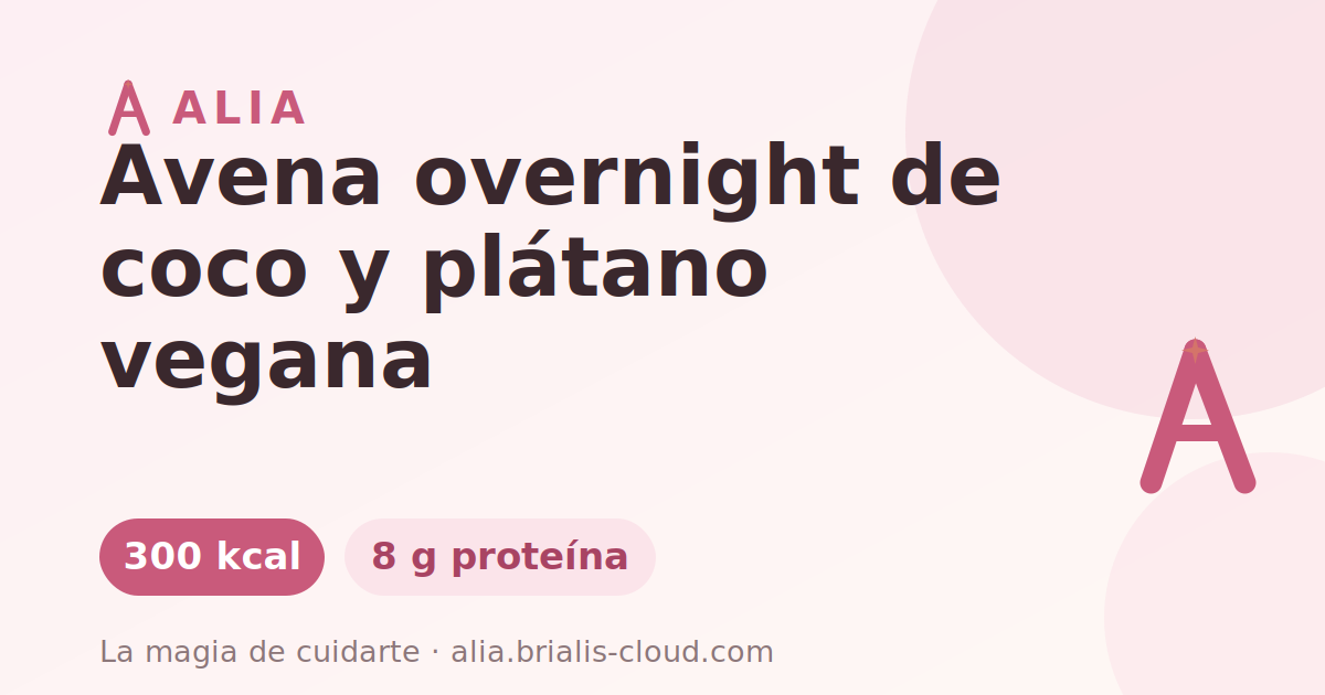 Avena overnight de coco y plátano vegana