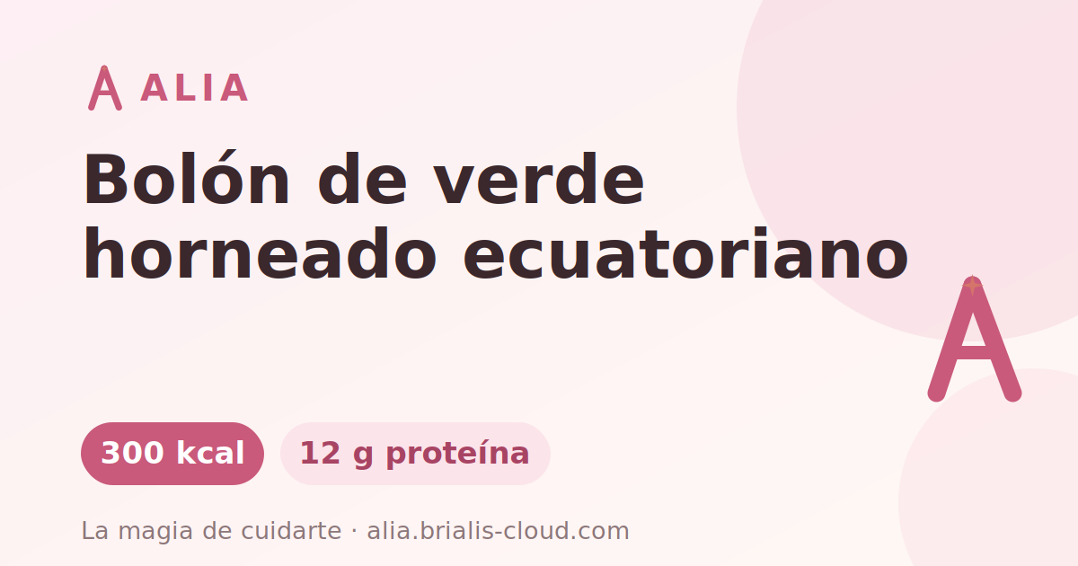Bolón de verde horneado ecuatoriano