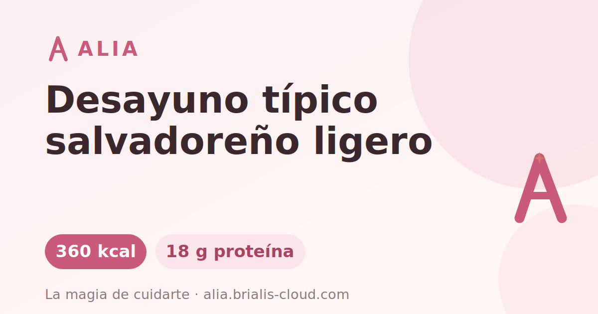 Desayuno típico salvadoreño ligero