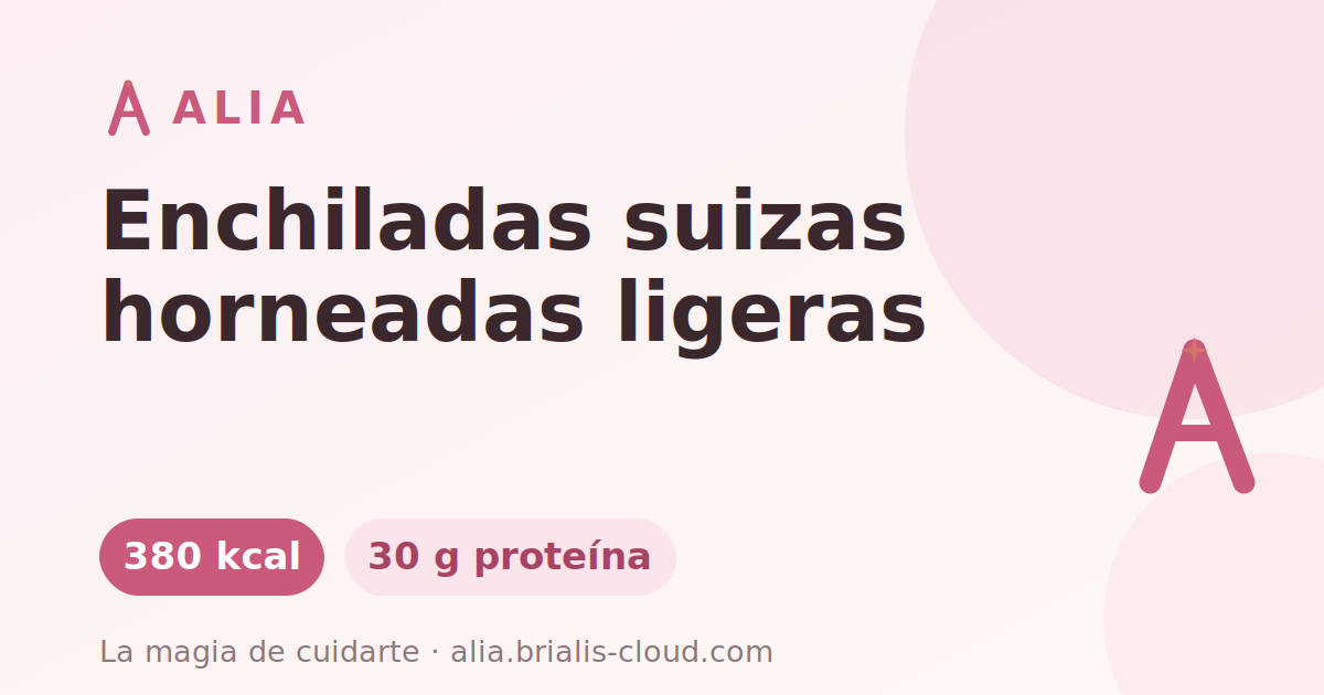 Enchiladas suizas horneadas ligeras