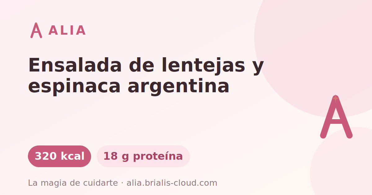 Ensalada de lentejas y espinaca argentina