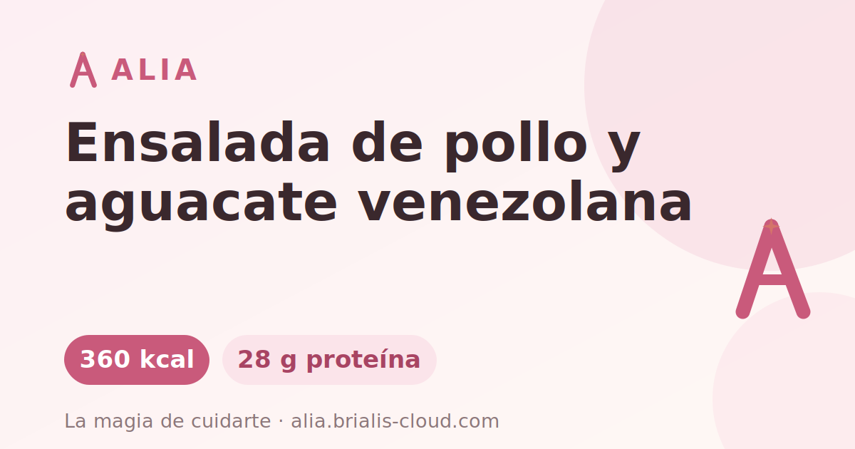Ensalada de pollo y aguacate venezolana