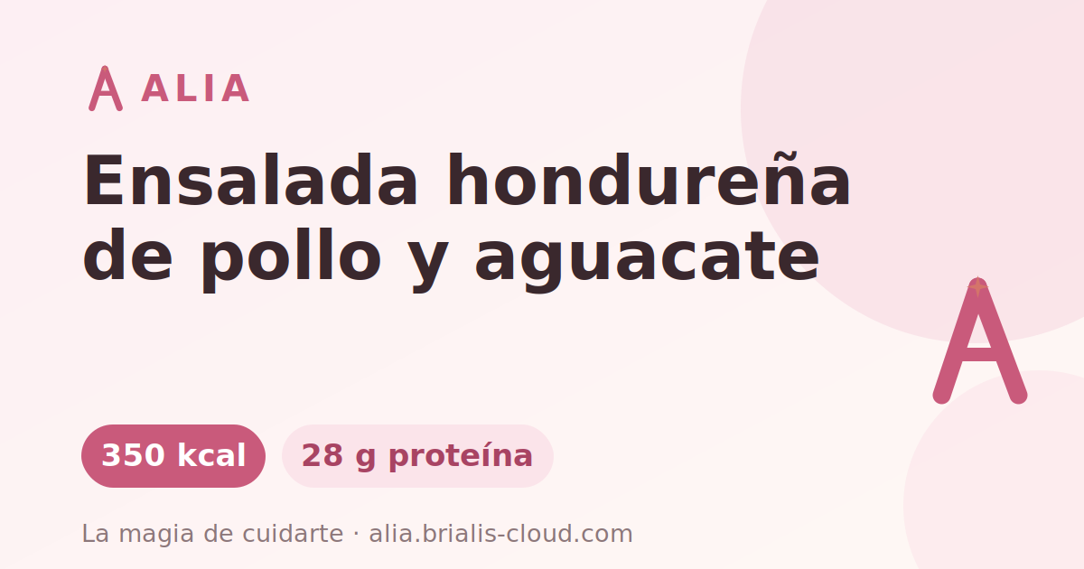 Ensalada hondureña de pollo y aguacate