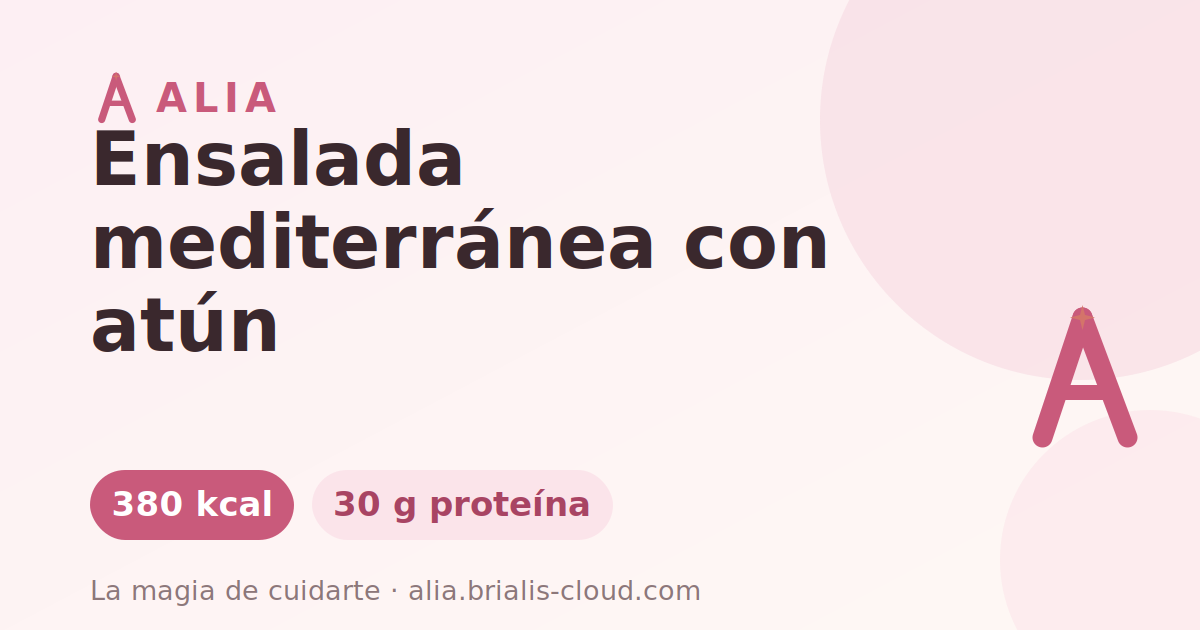Ensalada mediterránea con atún