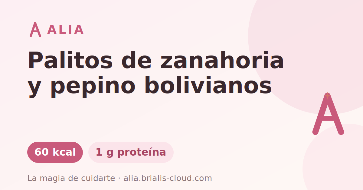 Palitos de zanahoria y pepino bolivianos