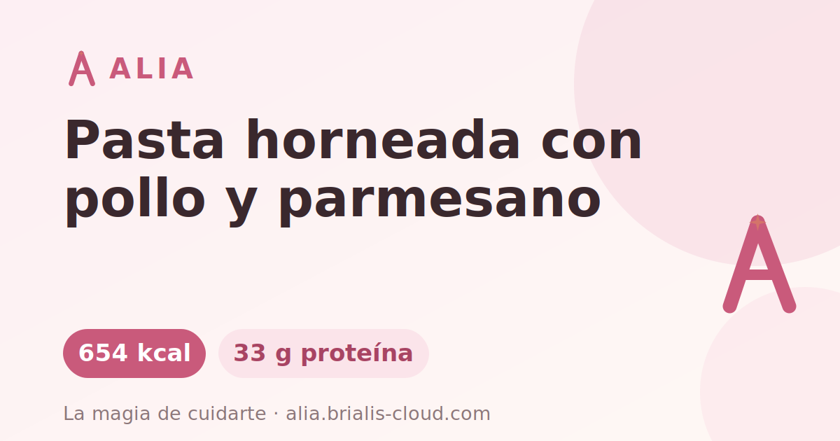 Pasta horneada con pollo y parmesano