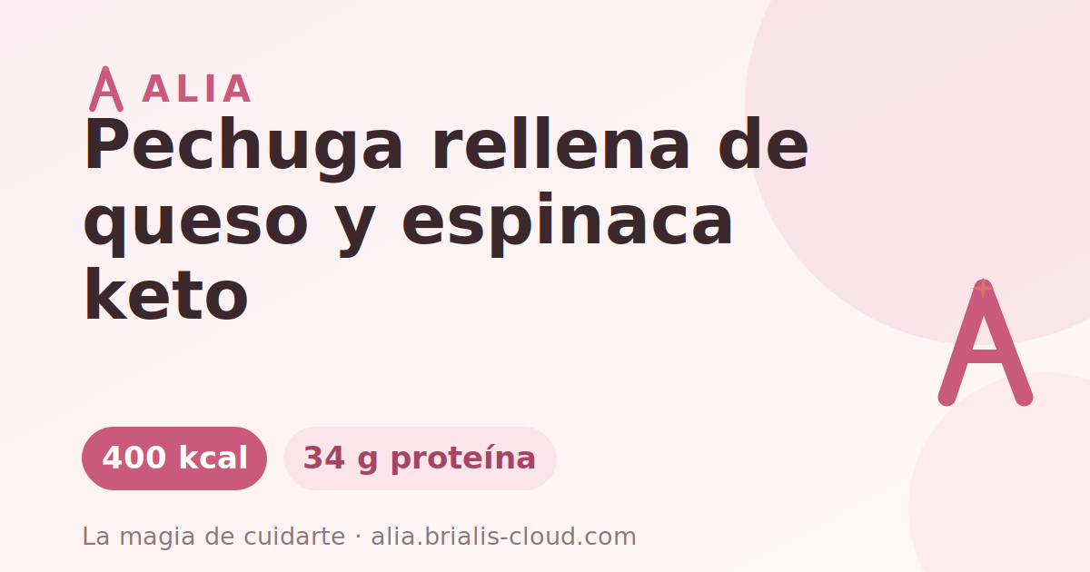 Pechuga rellena de queso y espinaca keto