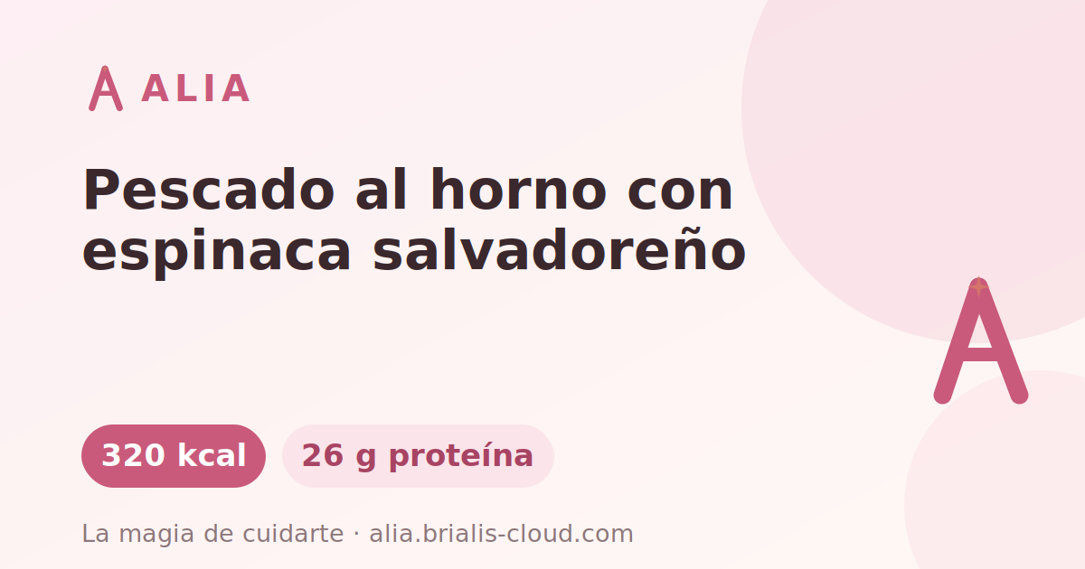 Pescado al horno con espinaca salvadoreño