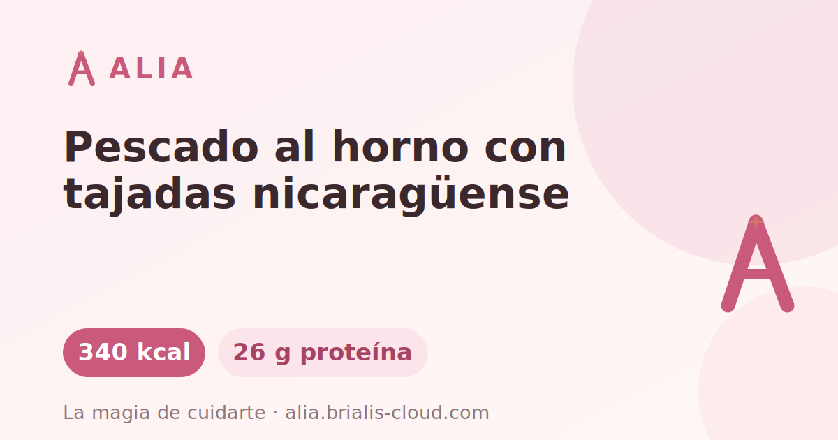 Pescado al horno con tajadas nicaragüense