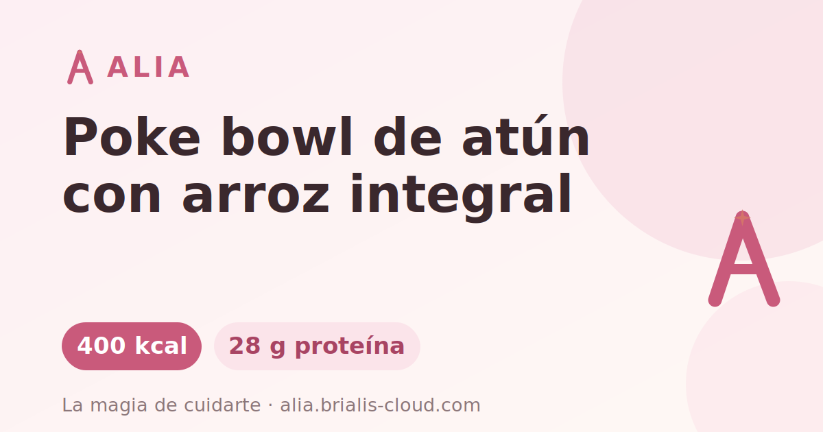 Poke bowl de atún con arroz integral