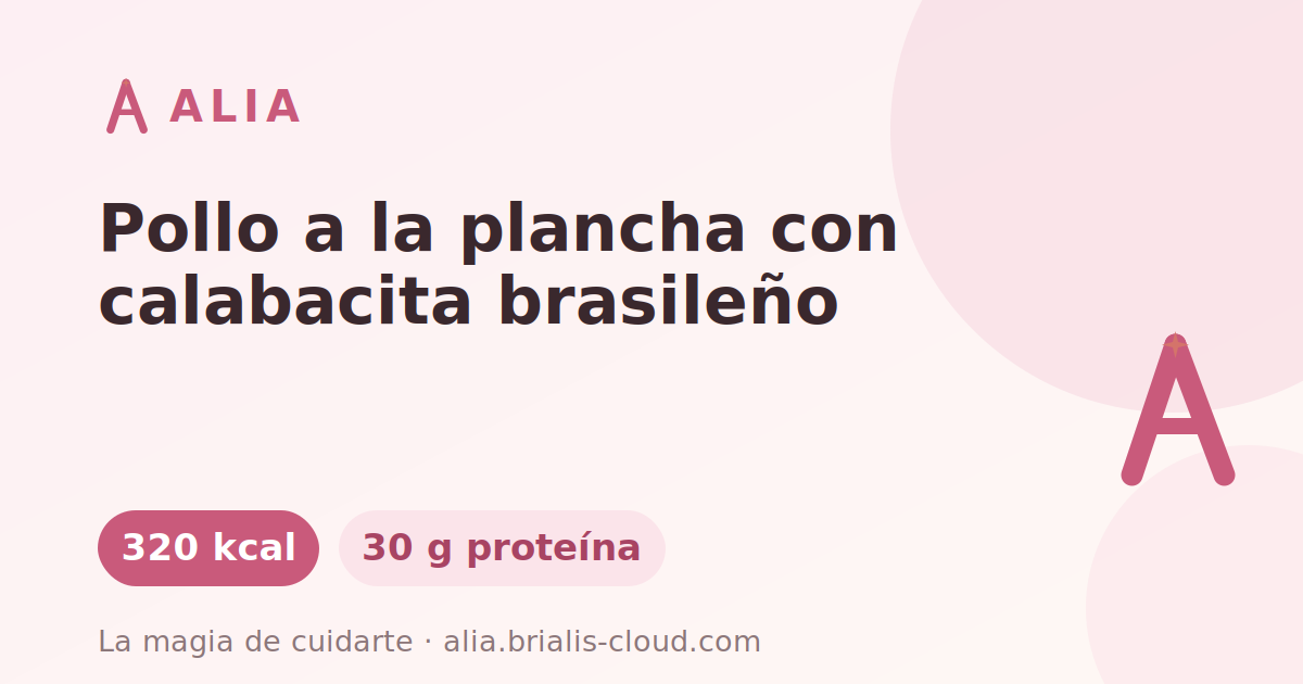 Pollo a la plancha con calabacita brasileño