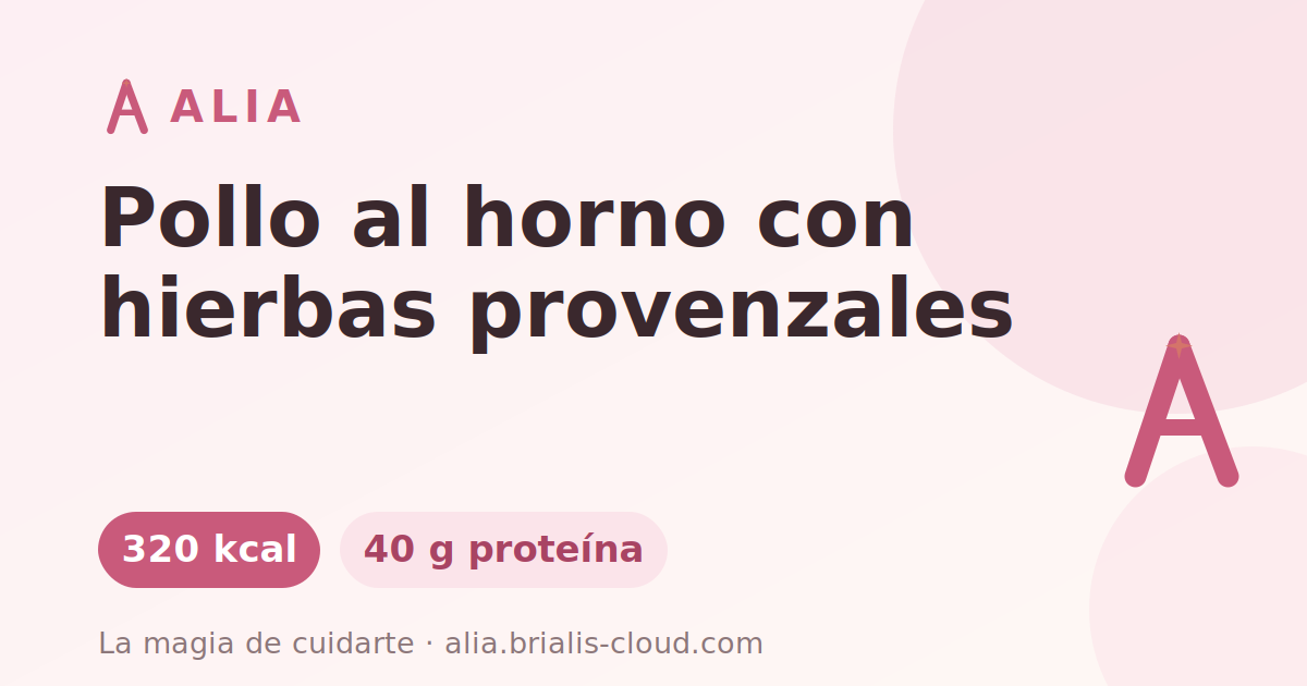 Pollo al horno con hierbas provenzales