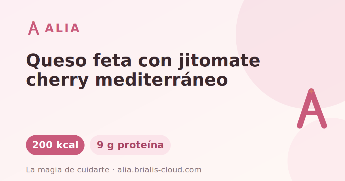 Queso feta con jitomate cherry mediterráneo