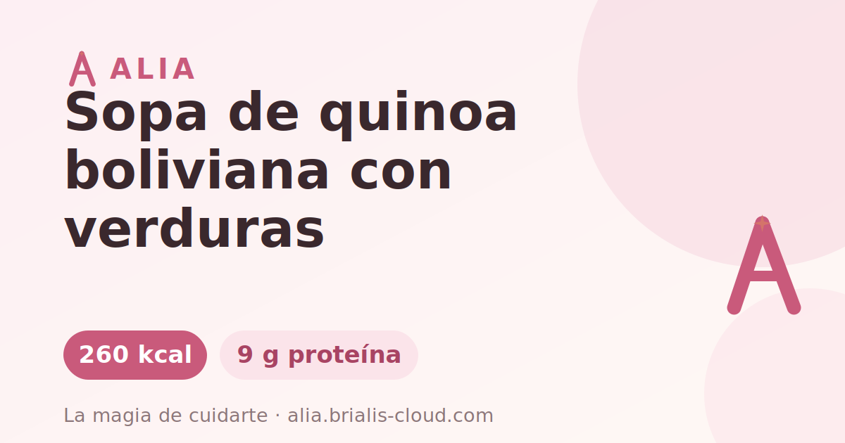 Sopa de quinoa boliviana con verduras