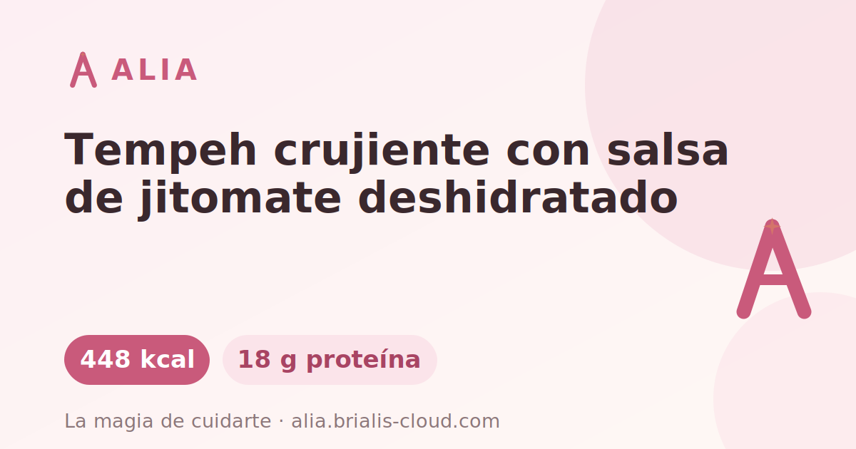 Tempeh crujiente con salsa de jitomate deshidratado