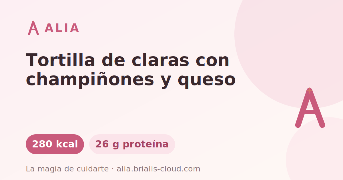 Tortilla de claras con champiñones y queso
